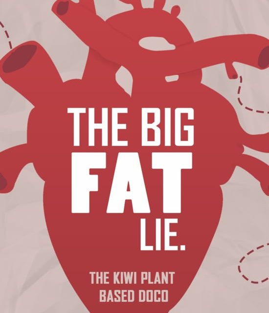 The Big FAT Lie. The Kiwi Plant Based Doco