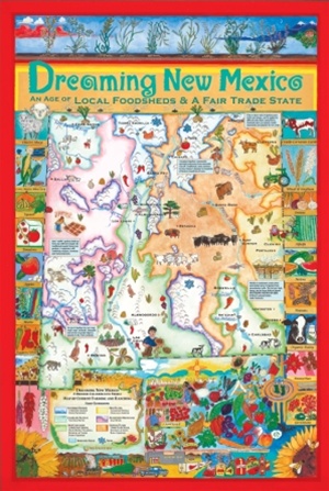 Dreaming New Mexico Local Foodsheds and A Fair Trade State Map and Booklet