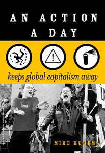 An Action A Day Keeps Global Capitalism Away