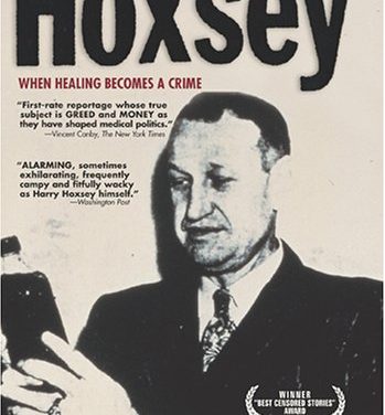 Hoxsey: When Healing Becomes A Crime