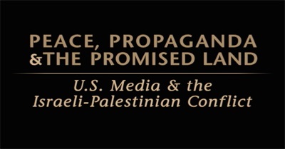 Peace, Propaganda And The Promised Land (2004)