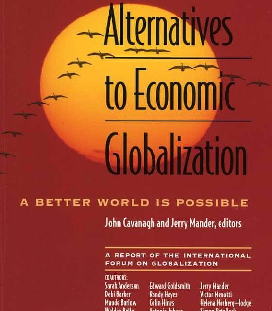 Alternatives to Economic Globalization