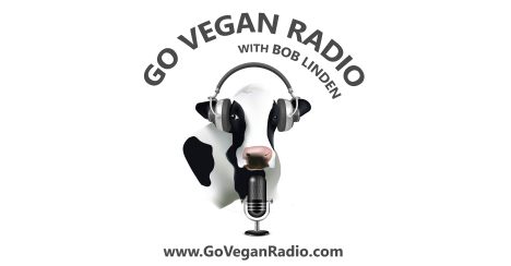 Go Vegan Radio with Bob Linden