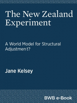 The New Zealand Experiment: A World Model for Structural Adjustment?
