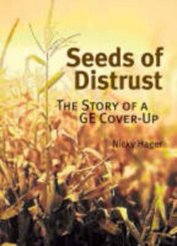 Seeds of Distrust : The Story of a GE Cover-up