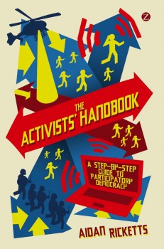 The Activists’ Handbook: A Step-by-Step Guide to Participatory Democracy