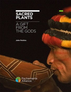 Sacred Plants—A Gift From the Gods