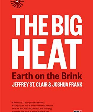 A Radical Call To Action: Review of “The Big Heat”