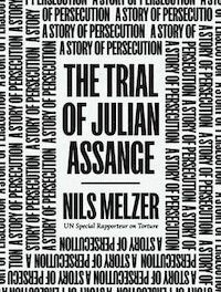 The Persecution of Julian Assange